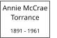 Annie McCrae      Torrance  1891 - 1961