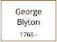 George   Blyton  1766 -