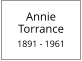 Annie  Torrance  1891 - 1961