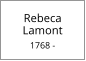 Rebeca        Lamont  1768 -
