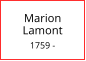 Marion      Lamont  1759 -