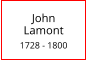 John        Lamont  1728 - 1800