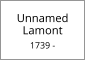 Unnamed        Lamont  1739 -