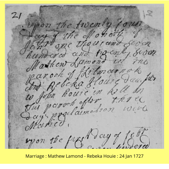 Marriage : Mathew Lamond - Rebeka Houie : 24 Jan 1727