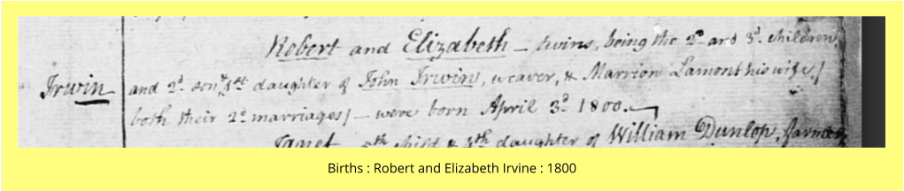 Births : Robert and Elizabeth Irvine : 1800