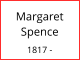 Margaret Spence  1817 -