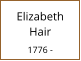 Elizabeth Hair  1776 -