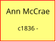Ann McCrae   c1836 -