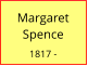 Margaret Spence  1817 -