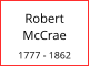 Robert McCrae  1777 - 1862
