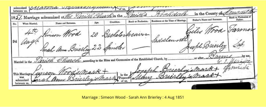 Marriage : Simeon Wood - Sarah Ann Brierley : 4 Aug 1851